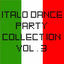 Cover Italo Dance Party Collection vol. 3