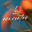 Cover La rencontre (feat. Donæ)