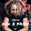 Cover Dem a fraid