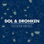Cover Dol & Dronken