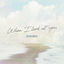 Cover When I Look at You