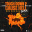 Cover Touch Down 2 Cause Hell (Bow Bow Bow) (Remix)