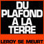 Cover Du Plafond à la Terre