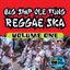 Cover Big Ship Ole Fung Reggae Ska, Vol. 1
