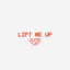 Cover Lift Me Up