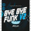 Cover Bye Bye Funk V2