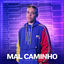 Cover Mal Caminho
