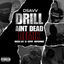 Cover Drill Ain't Dead (Remix)