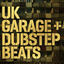 Cover UK Garage & Dubstep Beats