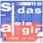 Cover Si Me Das a Elegir