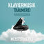 Cover Träumerei (Kinderszenen) - Klaviermusik Meisterwerke