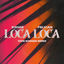 Cover Loca Loca (Vion Konger Remix)