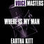 Cover Voice Masters: Where Is My Man