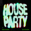 Cover House Party
