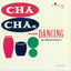 Cover Cha Chas For Dancing
