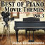 Cover Best of Piano Movie Themes No.3 (From American Beauty, the Hobbit, Inception, Amélie...)