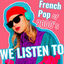 Cover We Listen to French Pop from the 2000s