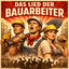 Cover Das Lied der Bauarbeiter