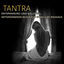 Cover Tantra: Entspannung und Wellness, Entspannende Musik für Sinnliche Massage