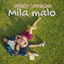 Cover Mila malo