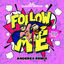 Cover Follow Me (Nobody Listens To Techno) (Anderex Remix)