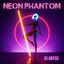 Cover Neon Phantom EP