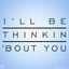 Cover I'll Be Thinkin 'Bout You (Calvin Harris feat. Ayah Marar Cover)