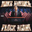 Cover Make America Flock Again