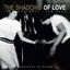 Cover The Shadows Of Love: Jon Savage's Intense Tamla 66-68