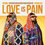 Cover LOVE IS PAIN