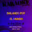 Cover Bailando Por El Mundo (In the Style of Juan Magan, Pitbull and El Cata) [Karaoke Version]