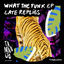Cover What The Funk EP