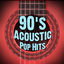 Cover 90's Acoustic Pop Hits