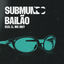Cover Submundo Bailão