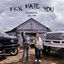 Cover FKN Hate You