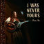 Cover i was never yours