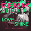 Cover Love Makes You Shine (Achtabahn Remix)