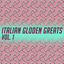 Cover Italian Gloden Greats, Vol. 1