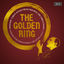 Cover The Golden Ring: Great Scenes from Wagner's Der Ring des Nibelungen