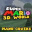Cover Super Mario 3D World - Piano Covers