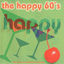 Cover The Happy 60s