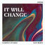 Cover It Will Change