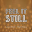 Cover Feel It Still
