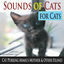 Cover Sounds of Cats for Cats (Cat Purring Mimics Mother & Other Felines)