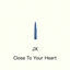 Cover Close To Your Heart