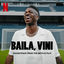 Cover Baila, Vini (Soundtrack from the Netflix Film)