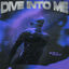 Cover Dive Into Me