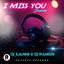 Cover I Miss You (feat. DJ Juanmi)
