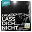 Cover Lalalalass dich nicht (Römer 12,21)