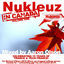 Cover Nukleuz In Canada Vol 1: Mixed by Aaron Olson